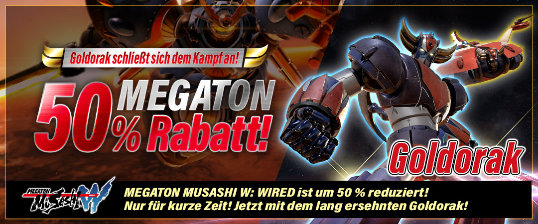 Goldorak schließt sich dem Kampf an! MEGATON 50% Rabatt!MEGATON MUSASHI W: WIRED ist um 50 % reduziert! Nur für kurze Zeit! Jetzt mit dem lang ersehnten Goldorak!