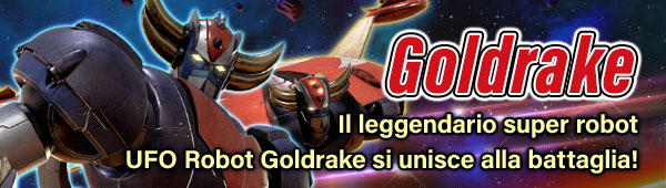 Il leggendario super robot UFO Robot Goldrake si unisce alla battaglia!